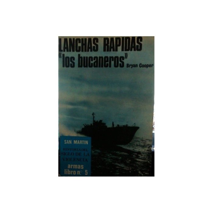 LANCHAS RAPIDAS "Los bucaneros", Editorial San Martin LANCHAS RAPIDAS "Los bucaneros", Editorial San Martin