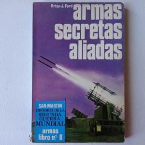 ARMAS SECRETAS ALIADAS, Editorial San Martin