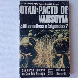 OTAN:PACTO DE VARSOVIA ¿alternativas o exigencias?, Editorial San Martin