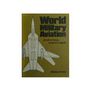 AVIACION MILITAR DEL MUNDO (AVIONES,FUERZAS AEREAS, ARMAMENTO E INSIGNIAS)