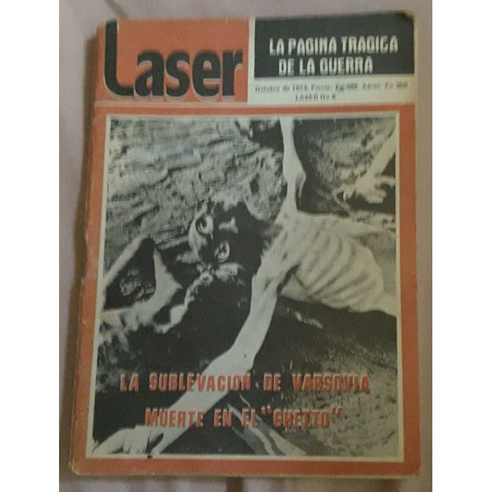 REVISTA LASER N°6 LA SUBLEVACION DE VARSOVIA, MUERTE EN EL " GHETTO ".