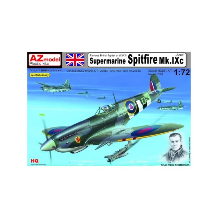 Cod.azm7391 SUPERMARINE SPITFIRE MK-IXc PIERRE CLOSTERMANN Esc.1/72 Cod.azm7391 SUPERMARINE SPITFIRE MK-IXc PIERRE CLOSTERMANN Esc.1/72