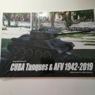 MONOGRAFIA CUBA TANQUES &AFV 1942-2019