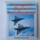 SUPERSONIC FIGHTER DEVELOPMENT