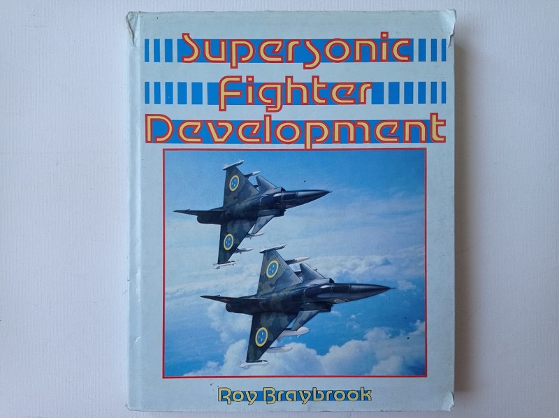 SUPERSONIC FIGHTER DEVELOPMENT SUPERSONIC FIGHTER DEVELOPMENT