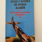 CAZAS Y AVIONES DE ATAQUE ALIADOS II G.M (I)