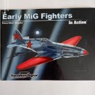 EARLY MIG FIGHTERS