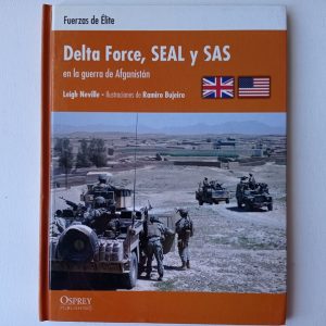 DELTA FORCE, SEAL Y SAS EN LA GUERRA DE AFGANISTAN