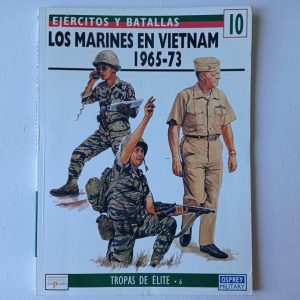 LOS MARINES EN VIETNAM 1965-73