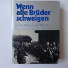WENN ALLE BRUDER SCHWEIGEN